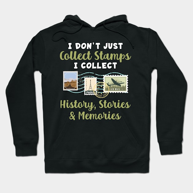 I Don't Just Collect Stamps Hoodie by maxcode